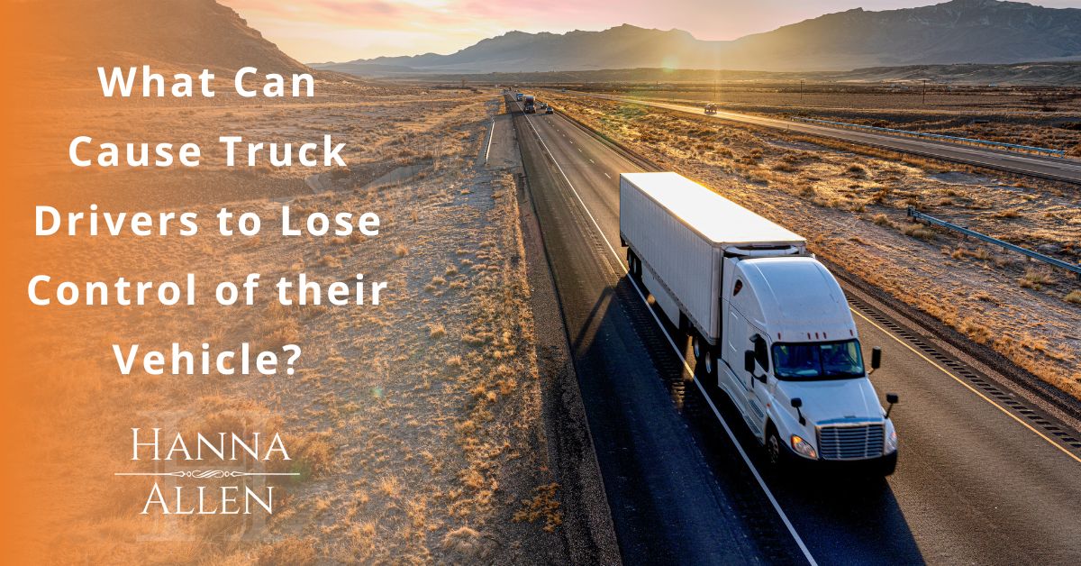 what-can-cause-truck-drivers-to-lose-control-of-their-vehicle